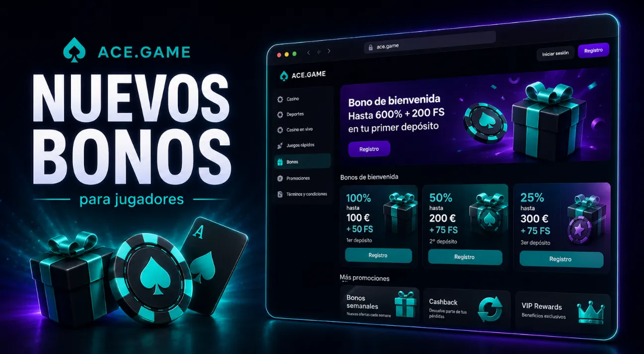 Ace Game bonos para nuevos jugadores
